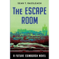 The Escape Room: A Gruesome Tale from Edinburgh's Future