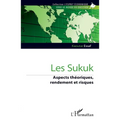 Les Sukuk: Aspects théoriques, rendement et risques
