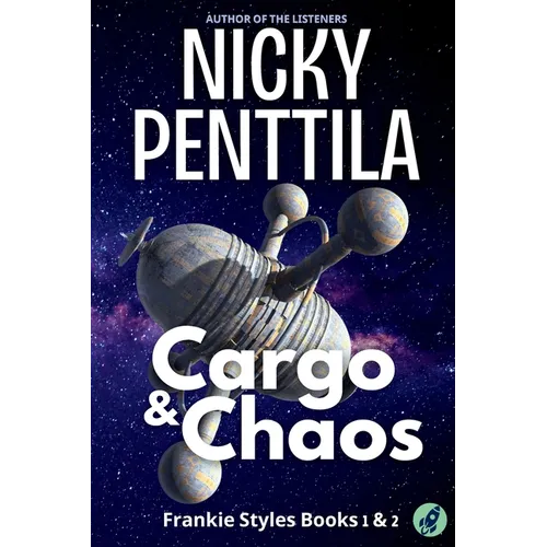 Cargo & Chaos: Frankie Styles Books 1 & 2