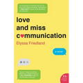 Love and Miss Communication