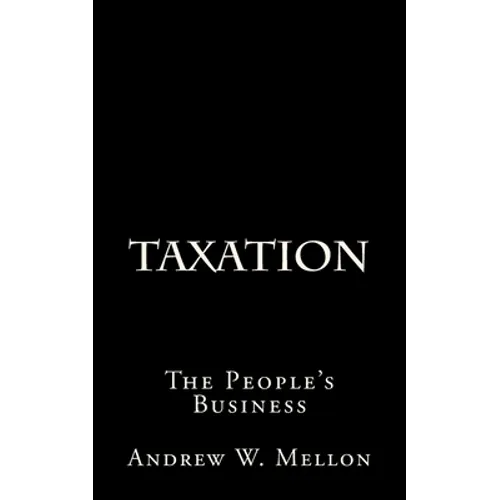 Taxation: The People's Business
