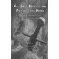 The True Story of the Sword in the Stone: A Compendium on the Life of St. Galgano