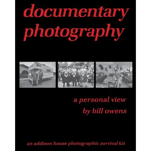 documentary photography: a personal view