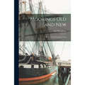 Moorings Old and New; Entries in an Immigrants's Log