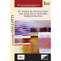 El Poder de Sustitución del Juez En La Función Pública