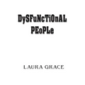 Dysfunctional People