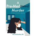 A Pre-Med(itated) Murder