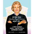 No One Told Sandra Day O'Connor What to Do: The First Woman to Serve on the United States Supreme Court