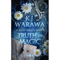 Truth In Magic: A Secret Identity, Magic, Paranormal Romance