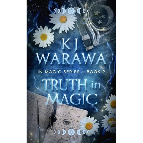 Truth In Magic: A Secret Identity, Magic, Paranormal Romance