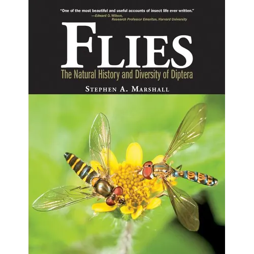 Flies: The Natural History & Diversity of Diptera