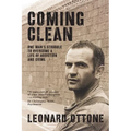 Coming Clean: One man's struggle to overcome a life of addiction and crime