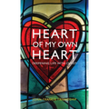 Heart of My Own Heart: Deepening life with Christ