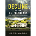 Decline of the U.S. Presidency: William Jefferson Clinton's Legacy of Corruption