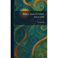 Bible and Flying Saucers