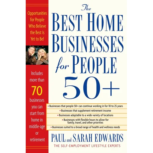 Best Home Businesses for People 50+: 70+ Businesses You Can Start From Home in Middle-Age or Retirement