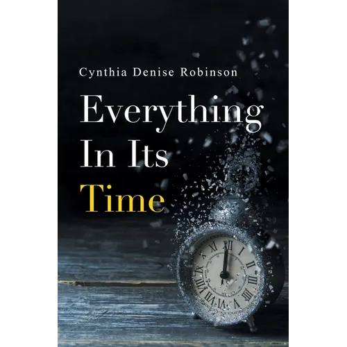 Everything In Its Time
