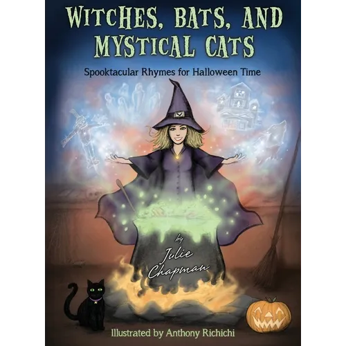 Witches, Bats, and Mystical Cats: Spooktacular Rhymes for Halloween Time
