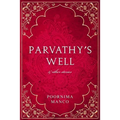 Parvathy's Well & Other Stories