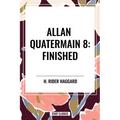 Finished: Allan Quatermain #8