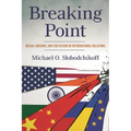 Breaking Point: Russia, Ukraine, and the Future of International Relations