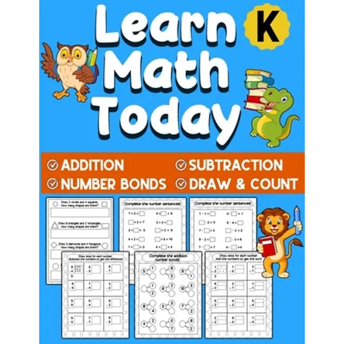 Learn Math Today: Addition and Subtraction Workbook for Kindergarten First Grade - Number Bonds Workbook - Ages 5-7