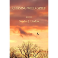 Chasing Wild Grief