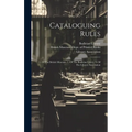 Cataloguing Rules: 1. Of The British Museum, 2. Of The Bodleian Librry, 3. Of The Library Association