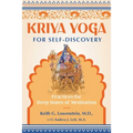 Kriya Yoga for Self-Discovery: Practices for Deep States of Meditation