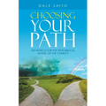 Choosing Your Path: The Search for the True Biblical Model of the Church