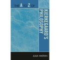 The A to Z of Kierkegaard's Philosophy