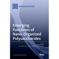 Emerging Functions of Nano-Organized Polysaccharides