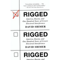Rigged: America, Russia, and One Hundred Years of Covert Electoral Interference