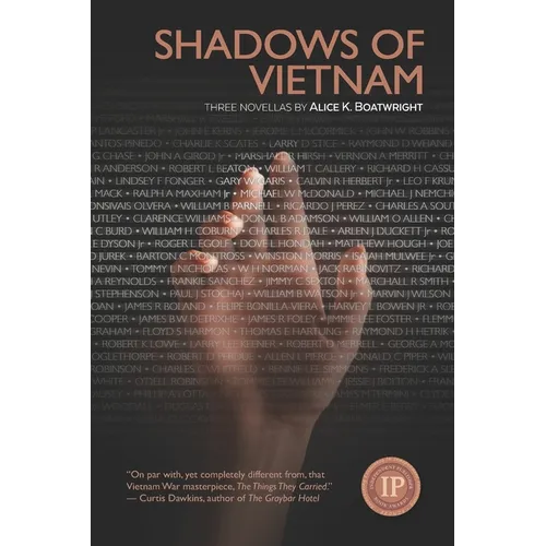 Shadows of Vietnam: Three linked stories from the Vietnam era about those who resisted, those who fought, and those who loved them