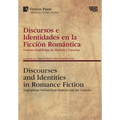 Discursos e Identidades en la Ficción Romántica / Discourses and Identities in Romance Fiction