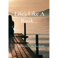 Life's Like A Book...