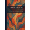 Year In, You're Out: 1930 Limited Edition Signed 1st Edition #50 of 250 Copies
