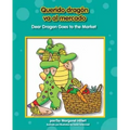 Querido Dragón Va Al Mercado / Dear Dragon Goes to the Market