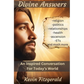 Divine Answers: An Inspired Conversation for Today's World