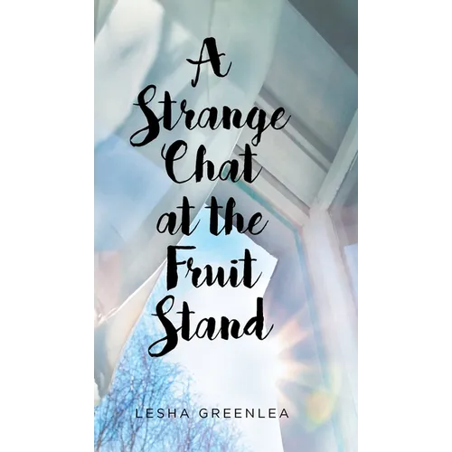 A Strange Chat at the Fruit Stand