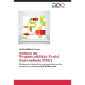 Politica de Responsabilidad Social Universitaria (Rsu)