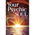 Your Psychic Soul: Embracing Your Sixth Sense