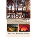 Driving Across Missouri: A Guide to I-70