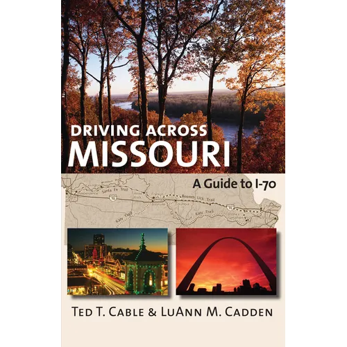 Driving Across Missouri: A Guide to I-70