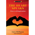 The Heart Speaks Power of Inspiration
