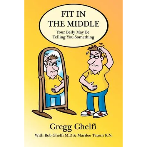 Fit In The Middle: Your Belly May Be Telling You Something
