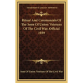 Ritual And Ceremonials Of The Sons Of Union Veterans Of The Civil War, Official 1939