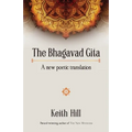 The Bhagavad Gita: A new poetic translation
