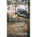 Monschau's Lucky 38th