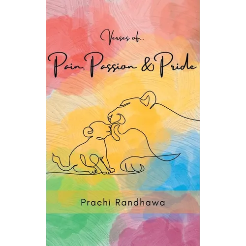 Verses of Pain, Passion and Pride